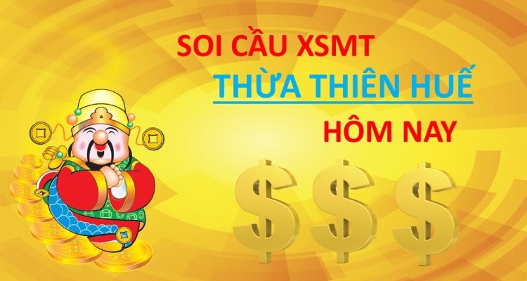 Soi cầu xổ số Thừa Thiên Huế